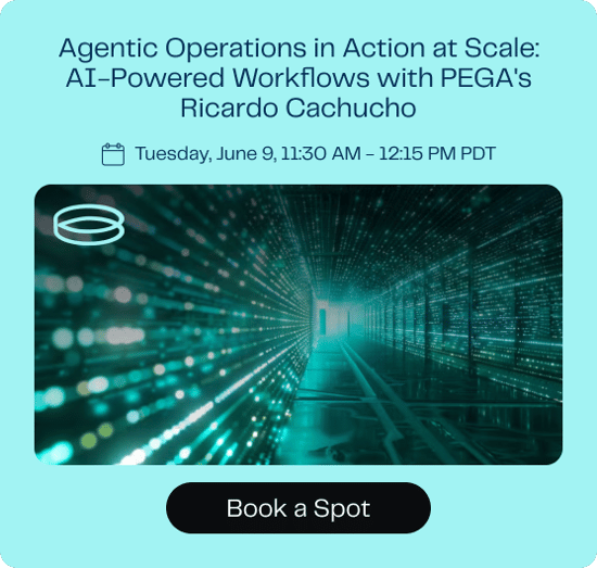 Agentic Operations in Action at Scale: AI-Powered Workflows with PEGA's Ricardo Cachucho